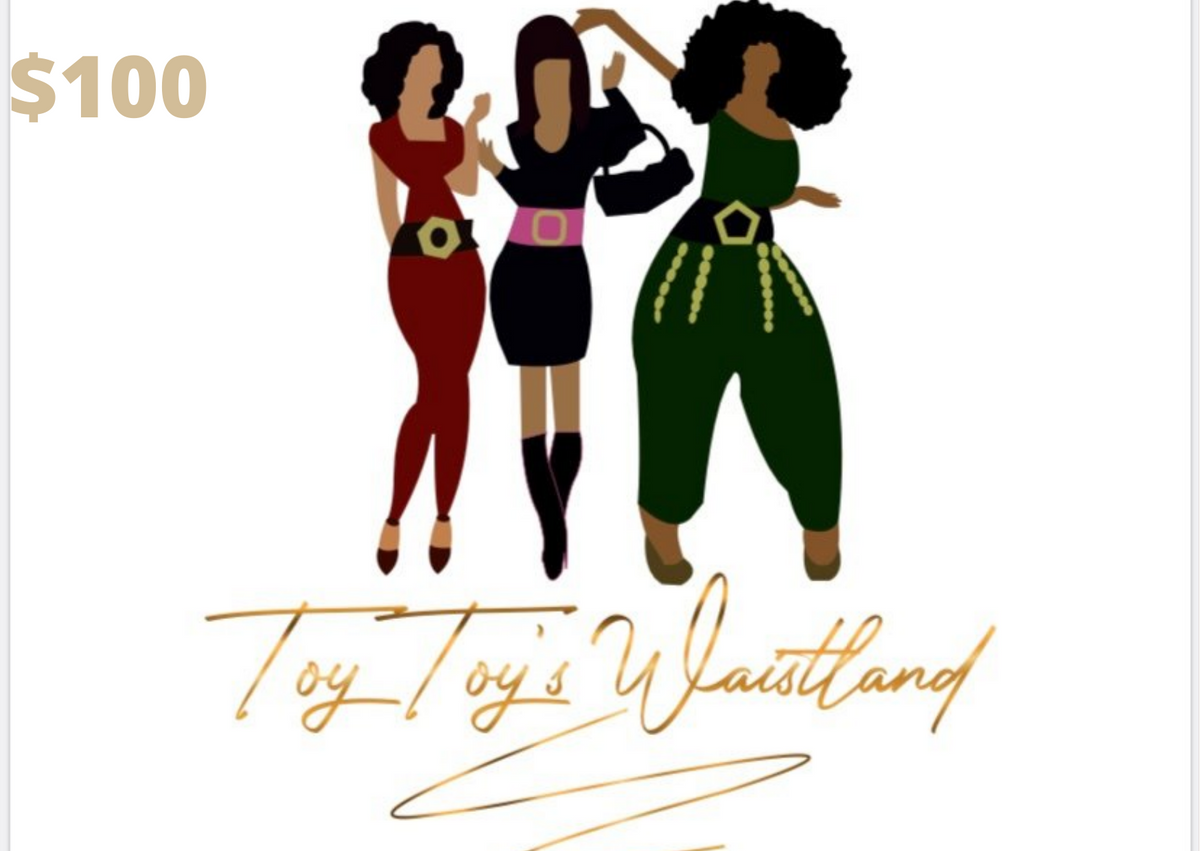 #ToyToyWaisted Gift Cards