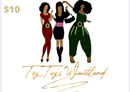 #ToyToyWaisted Gift Cards
